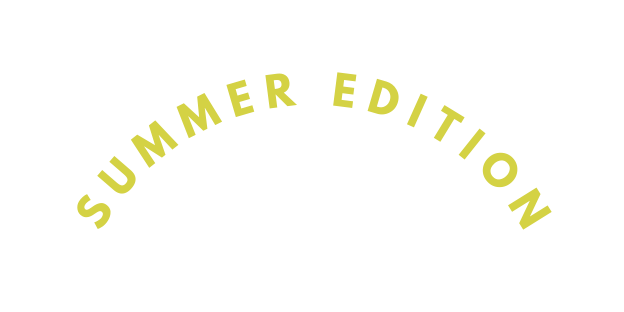 SUMMER EDITION